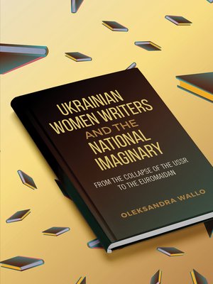 cover image of Ukrainian Women Writers and the National Imaginary